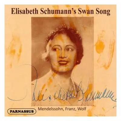 CD Various: Elisabeth Schumann's Swan Song