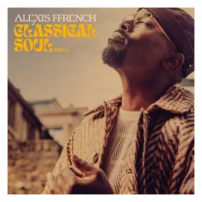 CD Alexis Ffrench: Classical Soul Vol. 1