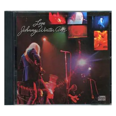 CD Johnny Winter And: Live Johnny Winter And