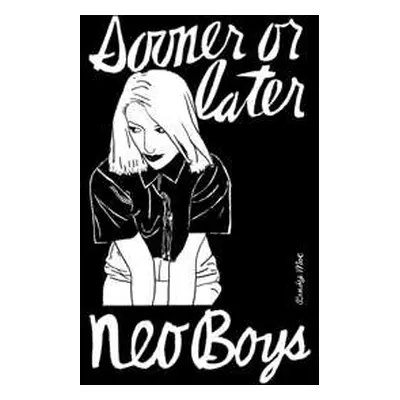 2LP Neo Boys: Sooner Or Later