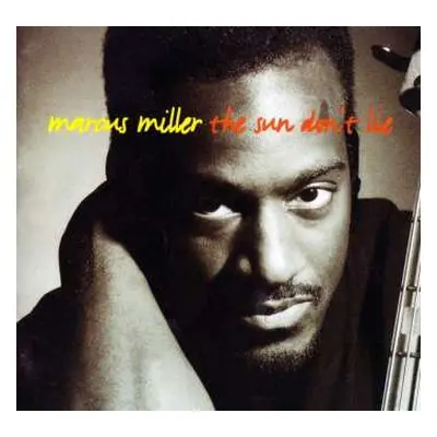 CD Marcus Miller: The Sun Don’t Lie