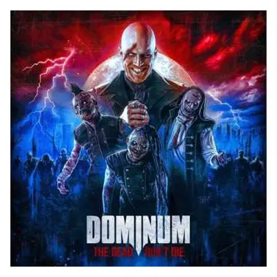 2CD Dominum: The Dead Don't Die