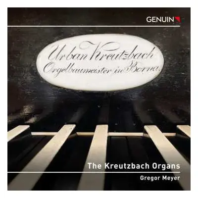 CD Various: Die Kreutzbach-orgeln