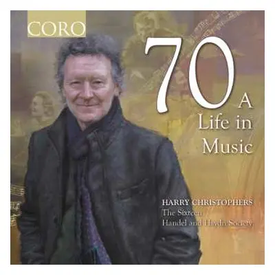 3CD Various: Harry Christophers - "70 - A Life In Music"