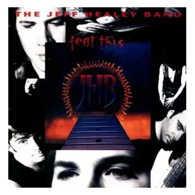 CD The Jeff Healey Band: Feel This