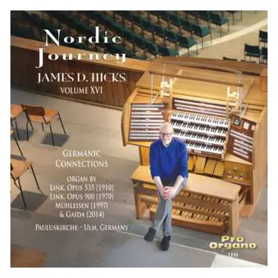 2CD Various: James D. Hicks - Nordic Journey Vol.16 "germanic Connections"