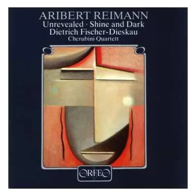 CD Aribert Reimann: Unrevealed F.bariton & Streichquartett