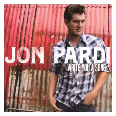 CD Jon Pardi: Write You A Song