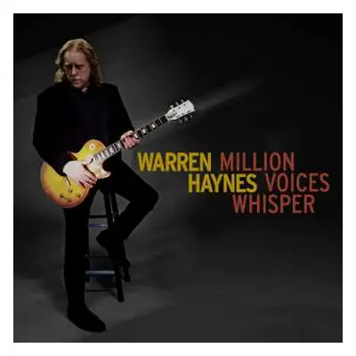 CD Warren Haynes: Million Voices Whisper (deluxe Cd + Bonustracks)