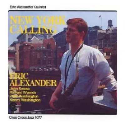 CD Eric Alexander Quintet: New York Calling