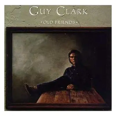 CD Guy Clark: Old Friends