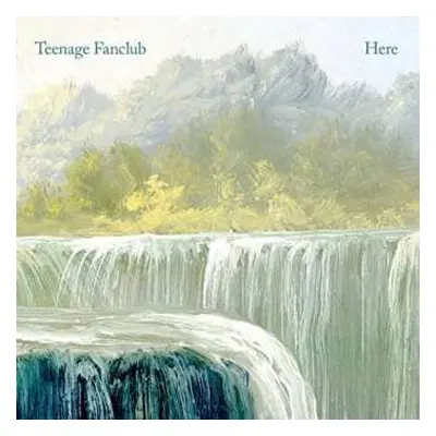 LP Teenage Fanclub: Here