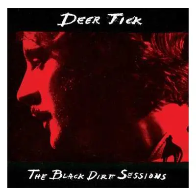 CD Deer Tick: The Black Dirt Sessions