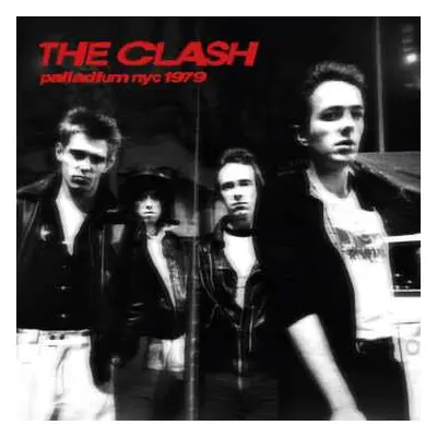 CD The Clash: Palladium Nyc 1979