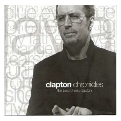 CD Eric Clapton: Clapton Chronicles (The Best Of Eric Clapton)