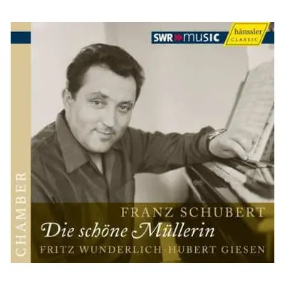 CD Franz Schubert: Die Schöne Müllerin