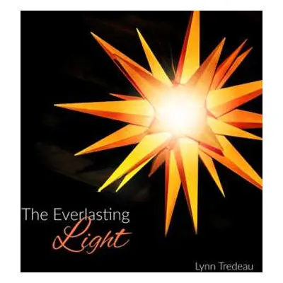 CD Lynn Trudeau: The Everlasting Light