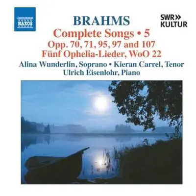 CD Johannes Brahms: Sämtliche Lieder Vol.5 (naxos-edition)