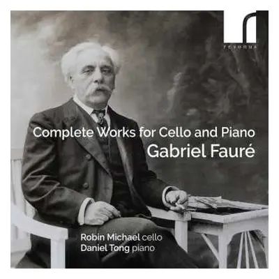 CD Gabriel Fauré: Complete Works For Cello And Piano