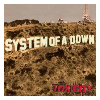 CD System Of A Down: Toxicity