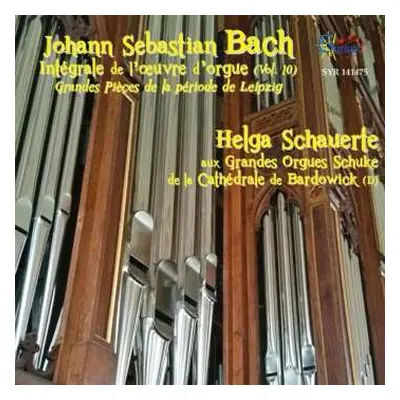 CD Johann Sebastian Bach: Intégrale De L'Œuvre D'Orgue (Vol. 10) Grandes Pièces De La Periode De