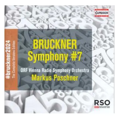 CD Anton Bruckner: Bruckner 2024 "the Complete Versions Edition" - Symphonie Nr.7 E-dur Wab 107