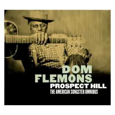 2CD Dom Flemons: Prospect Hill (The American Songster Omnibus)