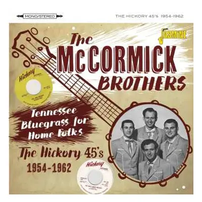 CD The McCormick Brothers: Tennessee Bluegrass For Home Folks: Hickory 45s