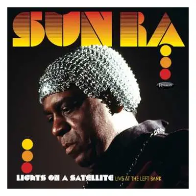 2CD The Sun Ra Arkestra: Lights On A Satellite: Live At The Left Bank (july 23, 1978 At Ballroom