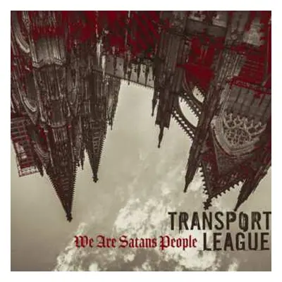 CD Transport League: We Are Satans People