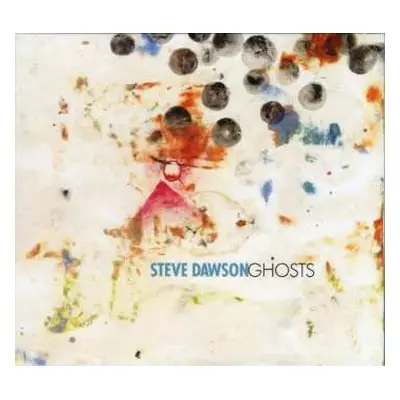 CD Steve Dawson: Ghosts