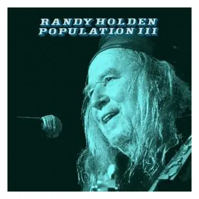 LP Randy Holden: Population III LTD