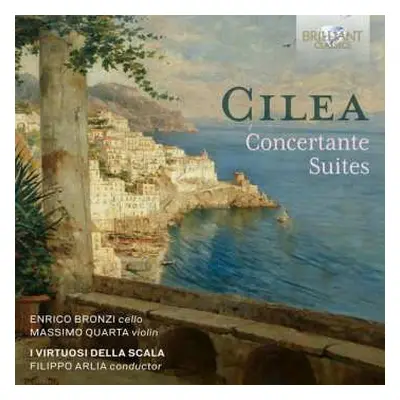 CD Francesco Cilea: Concertante Suites