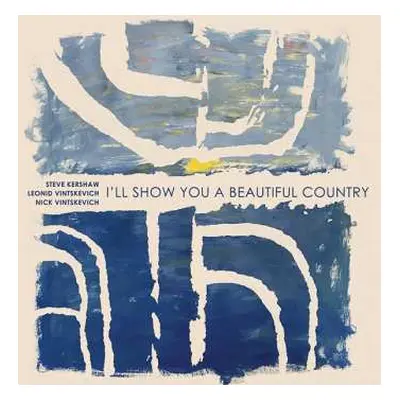 LP Vintskevich Kershaw Trio: I'll Show You A Beautiful Country