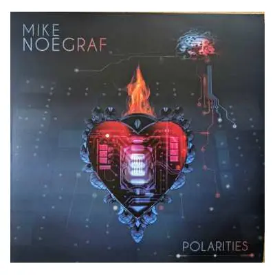 LP Mike Noegraf: Polarities CLR