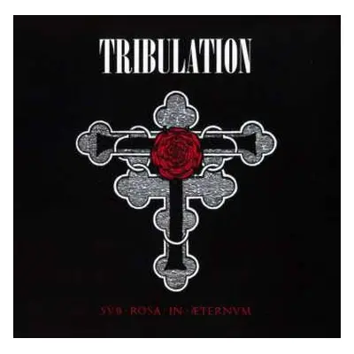 CD Tribulation: Sub Rosa in Æternum