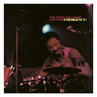 LP Tony Williams: Emergency!