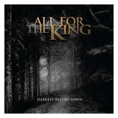 LP All For The King: Darkest Before Dawn LTD