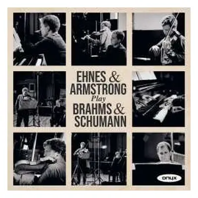 CD Various: James Ehnes - Brahms & Schumann