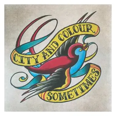 2LP City And Colour: Sometimes