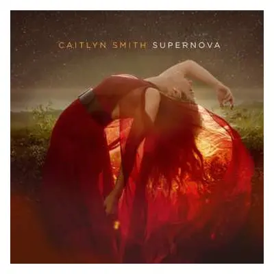 CD Caitlyn Smith: Supernova