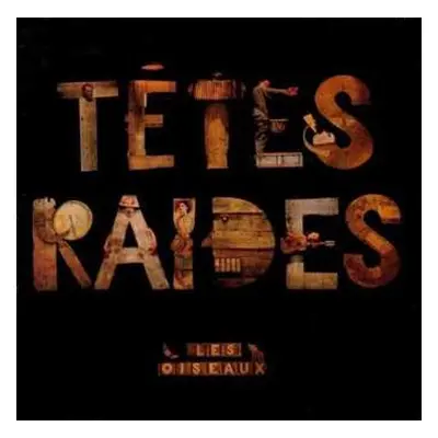 CD Têtes Raides: Les Oiseaux