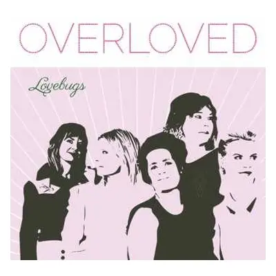 LP Lovebugs: OverLoved CLR | LTD