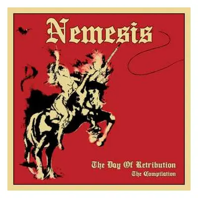 2CD Nemesis: The Day Of Retribution (The Compilation)