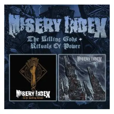 2CD Misery Index: The Killing Gods / Rituals Of Power