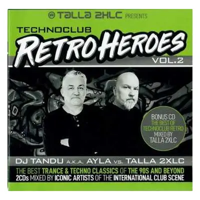 2CD Talla 2XLC: Technoclub Retroheroes Vol. 2