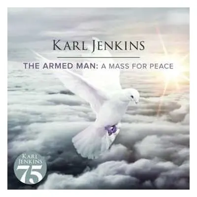 CD Karl Jenkins: The Armed Man: A Mass For Peace