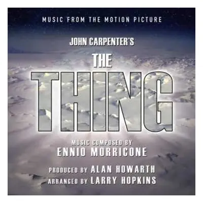 CD Ennio Morricone: John Carpenter's The Thing (Music From The Motion Picture) LTD