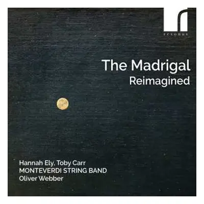 CD Monteverdi String Band: The Madrigal Reimagined