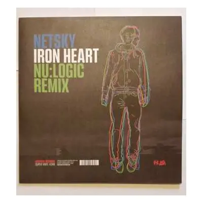 LP Netsky: Iron Heart (Nu:Logic Remix) / Begin By Letting Go (Whiney Remix) CLR